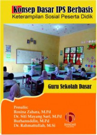 Image of Konsep dasar IPS berbasis keterampilan sosial peserta didik