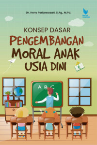 Image of Konsep dasar pengembangan moral anak usia dini