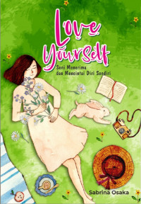 Image of Love Yourself! : Seni Mencintai Diri Sendiri