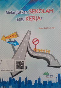 Image of Melanjutkan Sekolah Atau Kerja?