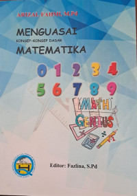 Image of Menguasai Konsep Konsep Dasar Matematika