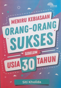 Image of Meniru Kebiasaan Orang-Orang Sukses Sebelum Usia 30 Tahun