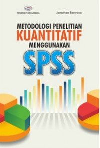 Image of Metodologi  Penelitian Kuantitatif Menggunakan SPSS