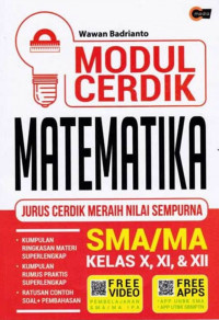 Image of Modul cerdik matematika SMA/MA kelas X, XI, dan XII