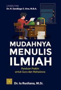 Image of Mudahnya Menulis Ilmiah