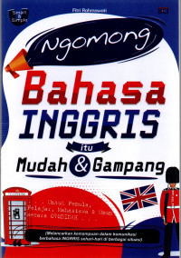 Image of Ngomong Bahasa Inggris Itu Mudah & Gampang