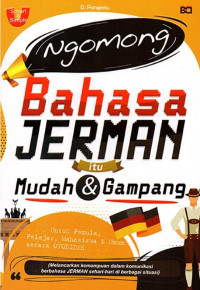 Image of Ngomong Bahasa Jerman Itu Mudah & Gampang