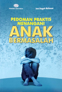 Image of Pedoman Praktis Menangani Anak Bermasalah