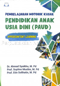 Image of Pembelajaran Morotik Kasar Pendidikan Anak Usia Dini (PAUD)