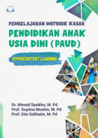 Image of Pembelajaran Motorik Kasar Pendidikan Anak Usia Dini (PAUD)