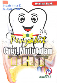 Image of Penyakit Gigi ,Mulut dan THT