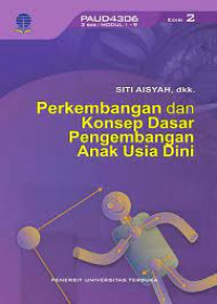 Image of Perkembangan dan Konsep Dasar Pengembangan Anak Usia Dini
