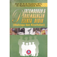 Image of Pertumbuhan & Perkembangan Peserta Didik ( Olahraga dan Kesehatan)