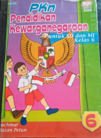 Image of PKN Pendidikan Kewarganegaraan Untuk SD dan MI Kelas 6