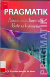 Image of Pragmatik Kesantunan Imperatif Bahasa Indonesia