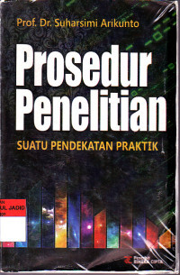 Image of Prosedur Penelitian Suatu Pendekatan Praktik