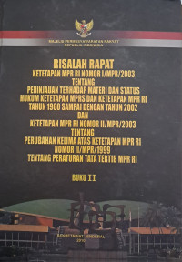 Image of Risalah Rapat Ketetapan MPR RI Nomor I/MPR/2003 Buku II