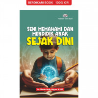 Image of Seni Memahami Dan Mendidik Anak Sejak Dini