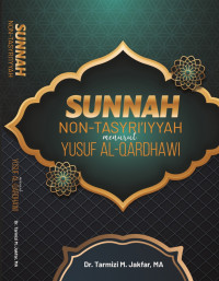 Image of Sunnah Non-Tasyri'iyyah menurut Yusuf Al-Qardhawi