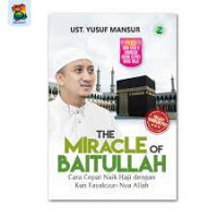 Image of The Miracle of Baitullah : Cara Cepat Naik Haji