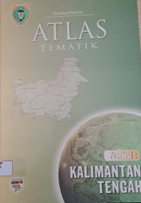 Image of Atlas Tematik Provinsi Kalimantan Tengah