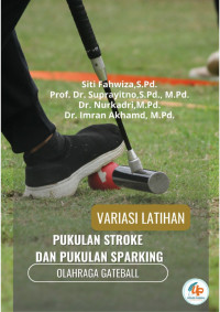 Image of Variasi Latihan  Pukulan Stroke Dan Pukulan Sparking