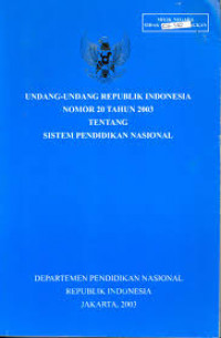 Image of Undang - Undang Republik Indonesia Nomor 20 Tahun 2003 Tentang Sistem Pendidikan Nasional