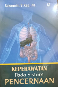 Image of Keperawatan Pada Sistem Pencernaan