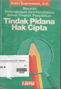 Image of Masalah Penangkapan Dan Penahanan dalam Tingkat Penyidikan Tindak Pidana Hak Cipta