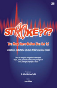 Image of Stroke??? You Must Know Before You Get It!