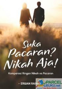 Image of Suka Pacaran? Nikah Aja!