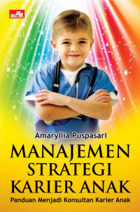 Manajemen Strategi Karier Anak