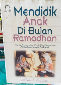Mendidik Anak di Bulan Ramadhan