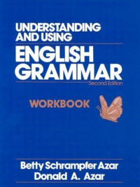 Understanding and Using English Grammar Second Edition