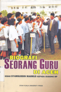 Biografi Seorang Guru di Aceh