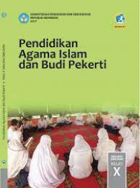 Pendidikan Agama Islam dan Budi Pekerti SMA/MA/SMK/MAK kelas X