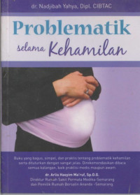 Problematik Selama Kehamilan